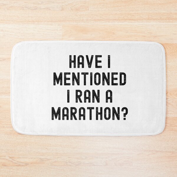 Item preview, Have  I mentioned I ran a marathon designed and sold by Urbanandmodern.