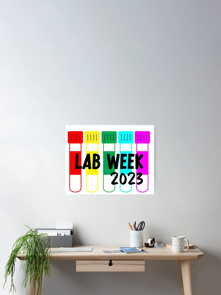 Thumbnail 2 of 3, Poster, Lab Week 2023, Lab Tech Lab Week designed and sold by TroveLogic.