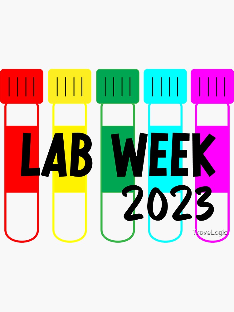 "Lab Week 2023, Lab Tech Lab Week " Sticker for Sale by TroveLogic