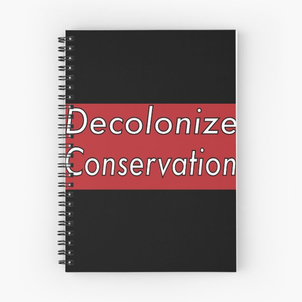 Item preview, Decolonize Conservation - Decolonization designed and sold by jolabrese.