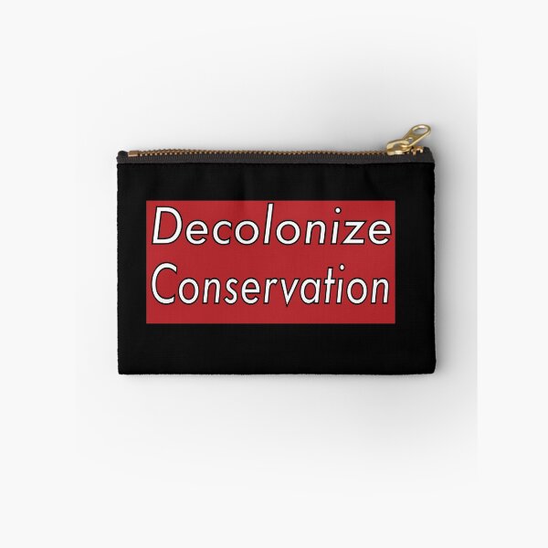 Item preview, Decolonize Conservation - Decolonization designed and sold by jolabrese.