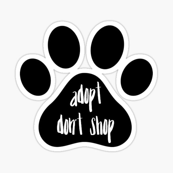 Item preview, Quote - "Adopt Don't Shop" designed and sold by Nicole-Owens.