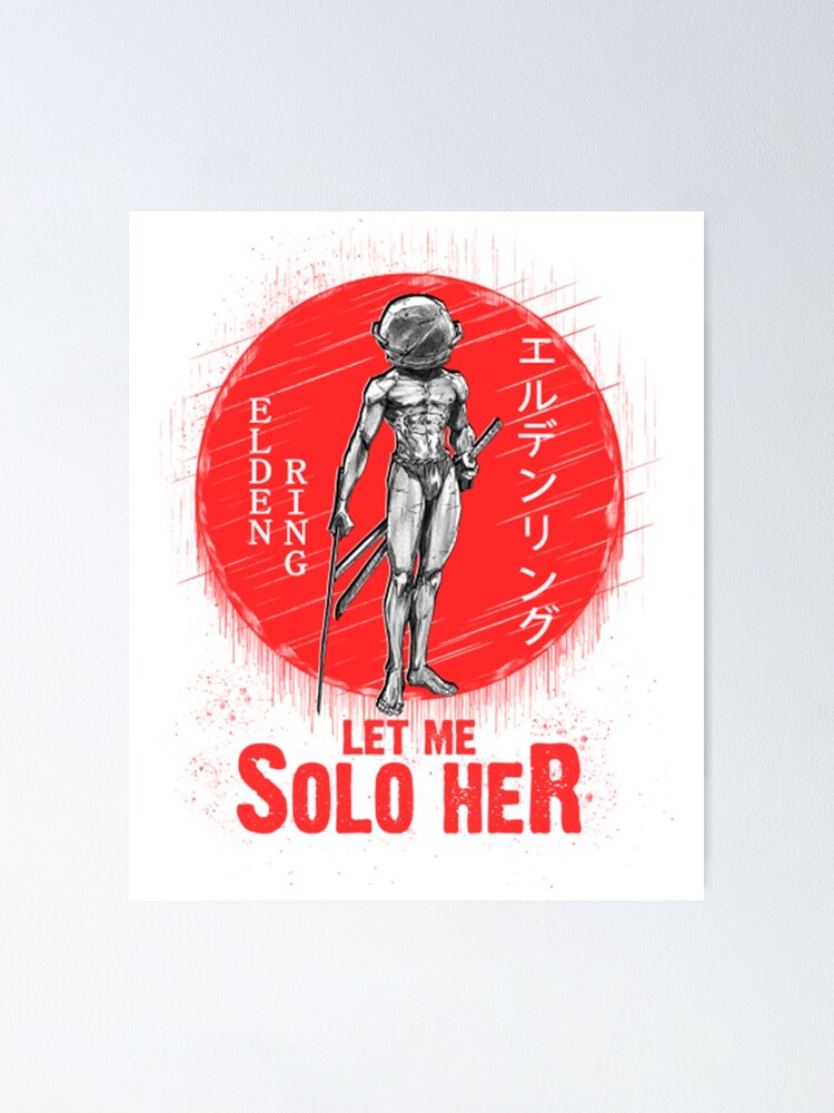 Let me solo her] - fanart : r/Eldenring