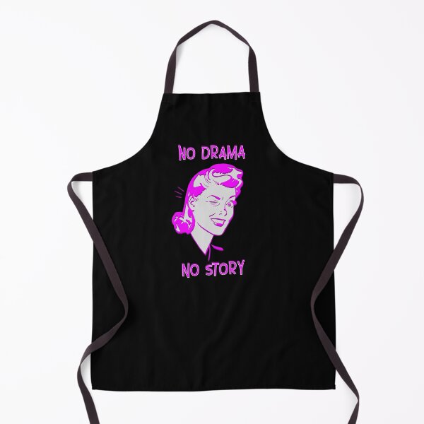 Item preview, No Drama No Story - vintage woman funny designed and sold by Signs for Dark Times.