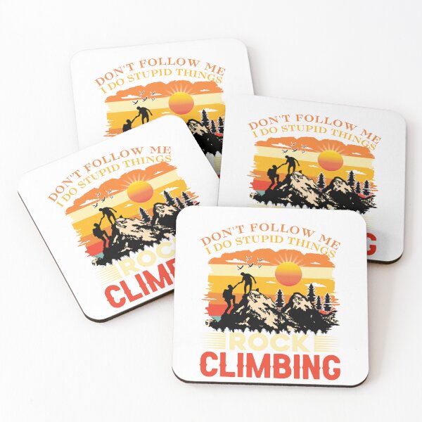 Item preview, Don't Follow Me I Do Stupid Things Rock Climbing designed and sold by LadyHustle.