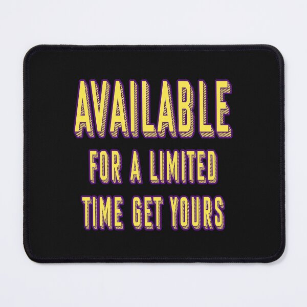 Item preview, Available For A Limited Time Get Yours designed and sold by JLCableStudio.