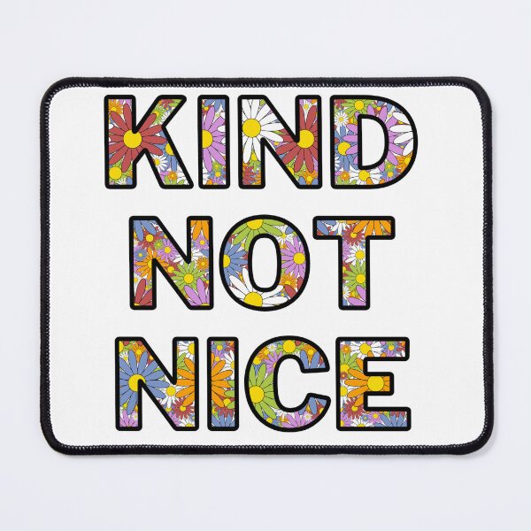 Item preview, Kind Not Nice designed and sold by spottedhound.