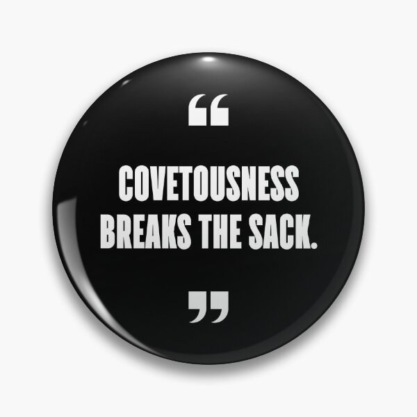 Item preview, Covetousness breaks the sack. designed and sold by 1Lio.