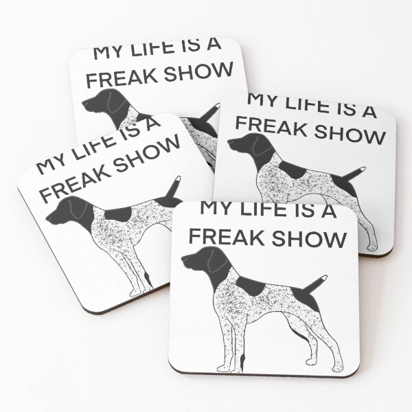 Item preview, My life is a freak show black roan gsp  designed and sold by Horsequeenozie.