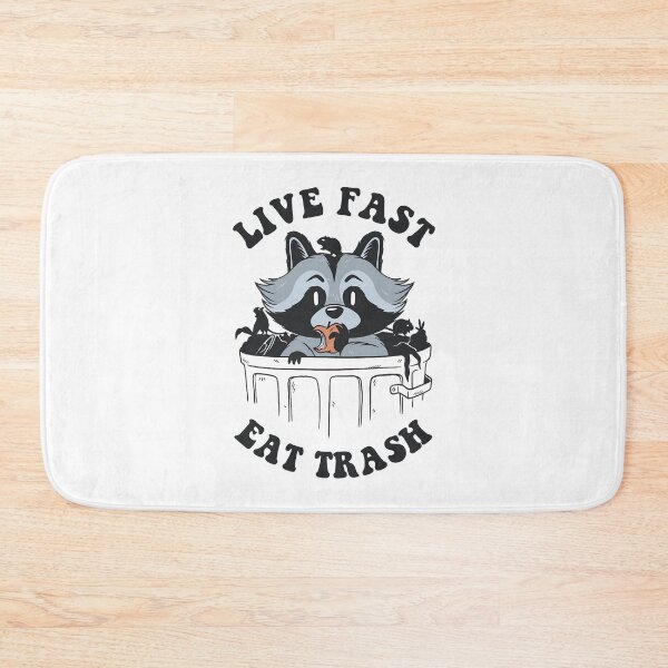 Item preview, Live Fast! Eat Trash! designed and sold by Lyaceknet.
