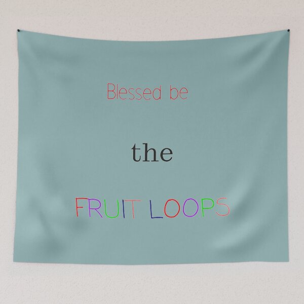 Item preview, Blessed be the fruit loops designed and sold by DewayneKuhna.