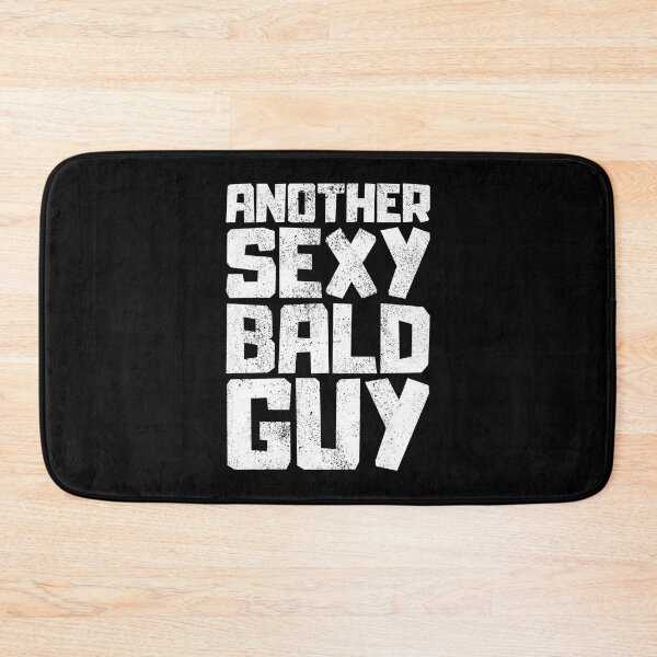 Item preview, Another Sexy Bald Guy designed and sold by FNStuff.
