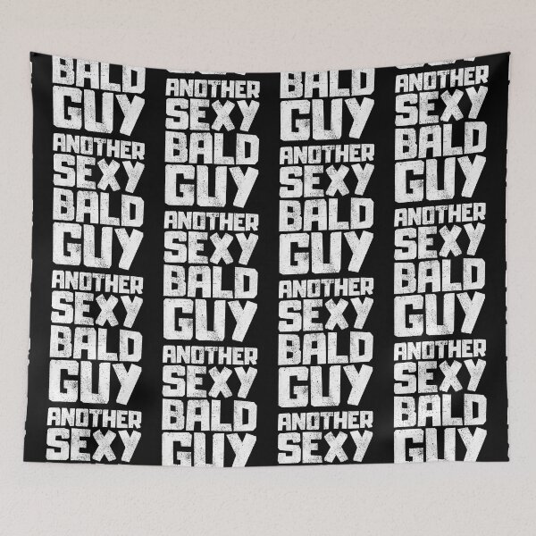 Item preview, Another Sexy Bald Guy designed and sold by FNStuff.