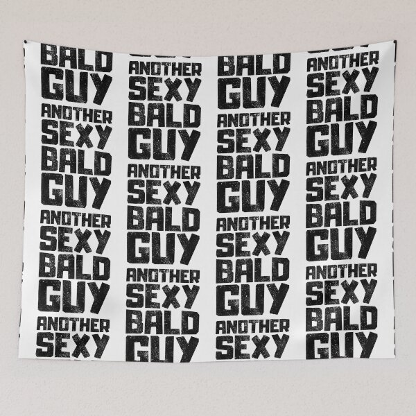Item preview, Another Sexy Bald Guy designed and sold by FNStuff.