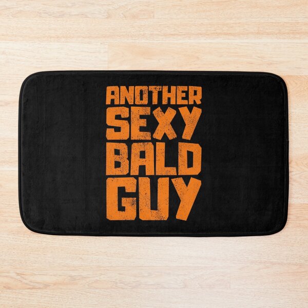 Item preview, Another Sexy Bald Guy designed and sold by FNStuff.