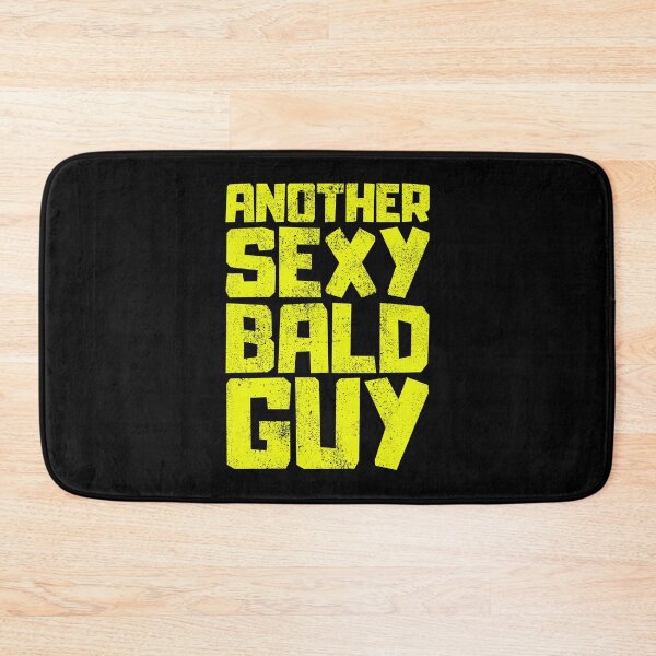 Item preview, Another Sexy Bald Guy designed and sold by FNStuff.