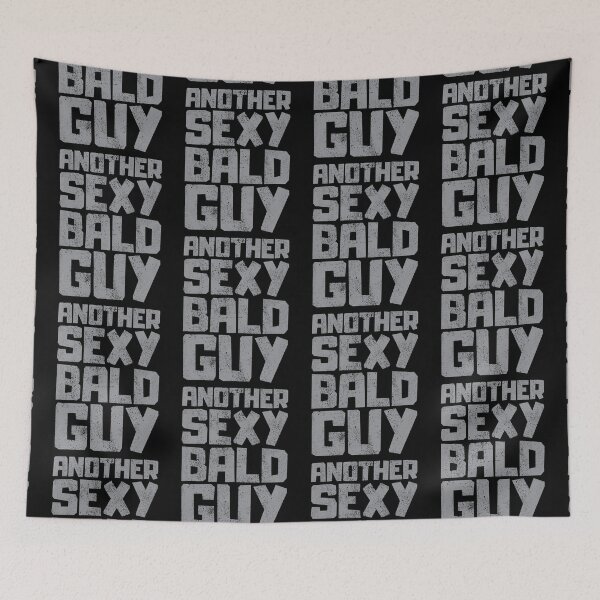 Item preview, Another Sexy Bald Guy designed and sold by FNStuff.