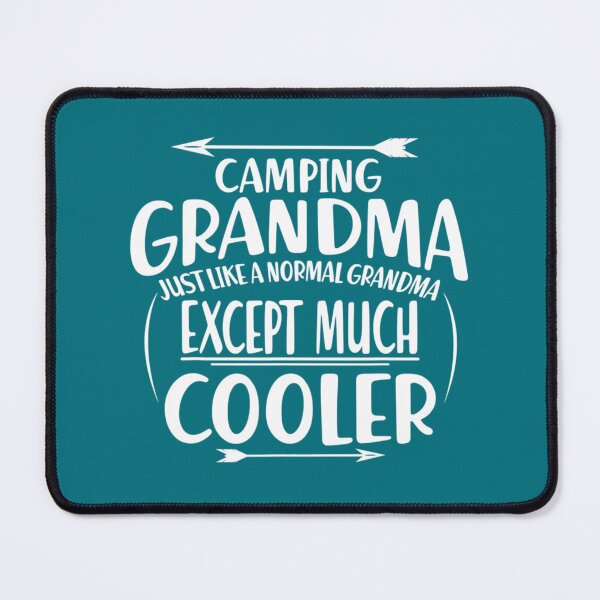 Item preview, Camp Camping Grandma Cooler Than Normal Woman designed and sold by Aloiengkanfa.