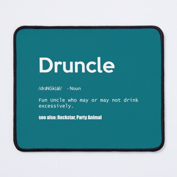 Item preview, Druncle Definition Drunk Uncle designed and sold by Aloiengkanfa.