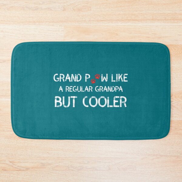 Item preview, grand paw like a regular grandpa but cooler   designed and sold by Aloiengkanfa.