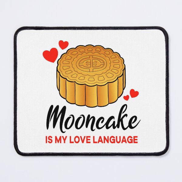 Item preview, Mooncake is my Love Language designed and sold by jonmlam.