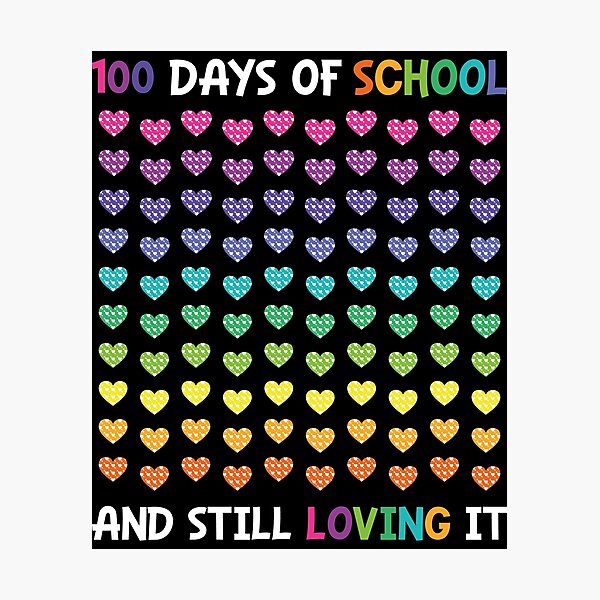 Item preview, 100 Days Of School And Still Loving It Teacher Valentine designed and sold by CREATIVE-TEE.