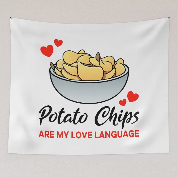 Item preview, Potato Chips are my Love Language designed and sold by jonmlam.