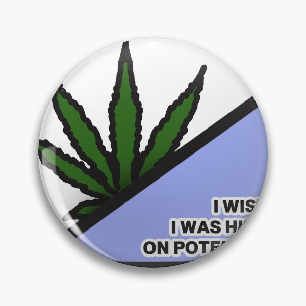Item preview, I Wish I Was High On Potenuse Design designed and sold by JacksDesign.