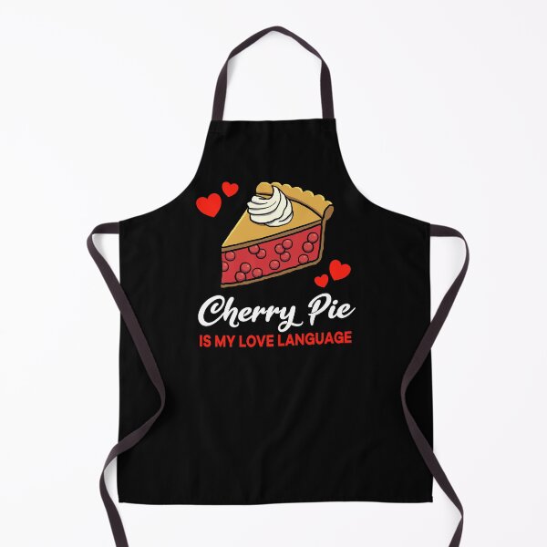 Item preview, Cherry Pie is my Love Language Funny designed and sold by jonmlam.