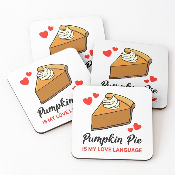 Item preview, Pumpkin Pie is my Love Language designed and sold by jonmlam.