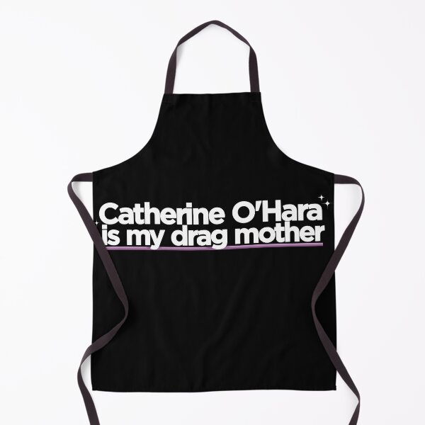 Item preview, CATHERINE O'HARA IS MY DRAG MOTHER designed and sold by Shred & Thread.