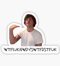 What The F*** is up Kyle Sticker