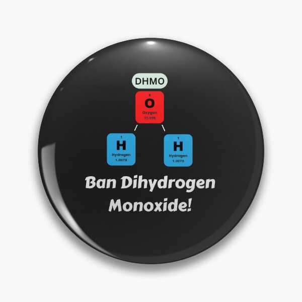 Item preview, Ban Dihydrogen Monoxide! designed and sold by Pietro Bari.
