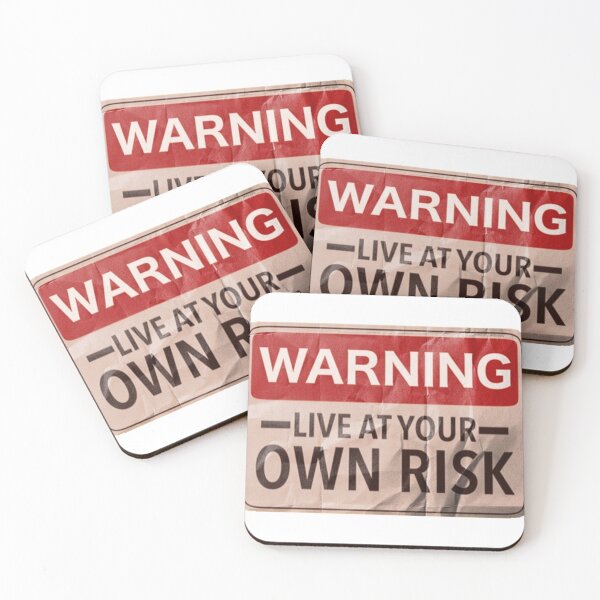 Item preview, Warning LIVE AT YOUR OWN RISK   designed and sold by outsickme3.