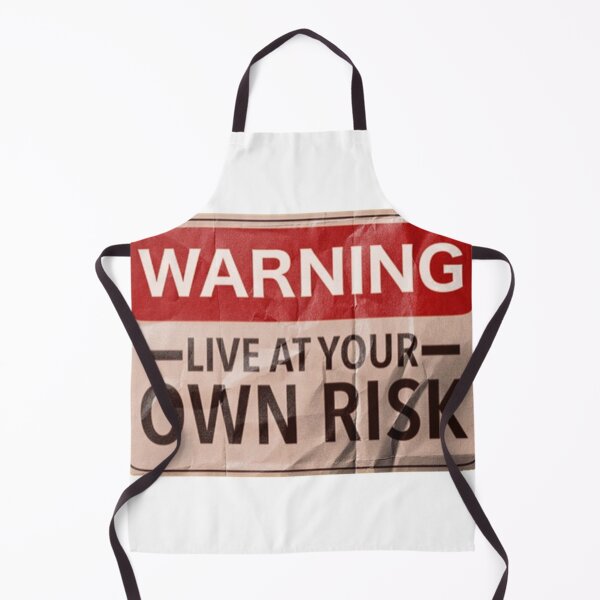 Item preview, Warning LIVE AT YOUR OWN RISK   designed and sold by outsickme3.