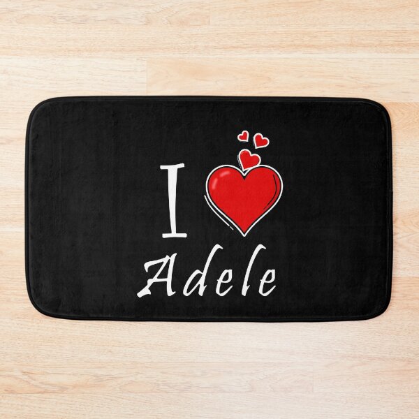 Item preview, I love Adele designed and sold by D/ArtLoveStore ⭐⭐⭐⭐⭐.