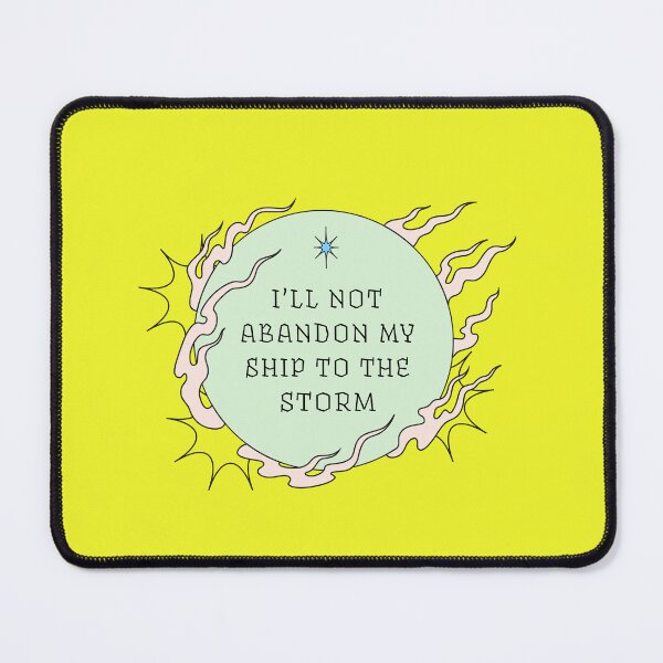 Item preview, I'll Not Abandon My Ship To The Storm | Stoic Quote designed and sold by stoicjimny.