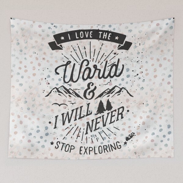 Item preview, I love the world and will never stop exploring designed and sold by Bidoctor.