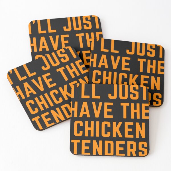 Item preview, I'll Just Have The Chicken Tenders  designed and sold by maitejada.