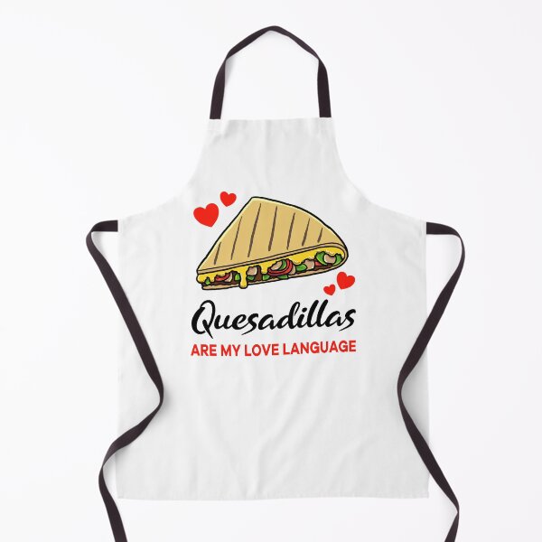 Item preview, Quesadillas are my Love Language designed and sold by jonmlam.