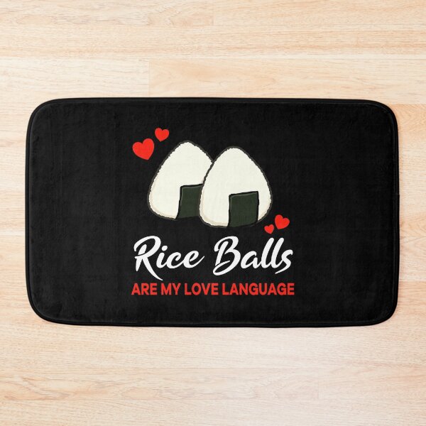 Item preview, Rice Balls are my Love Language Funny designed and sold by jonmlam.