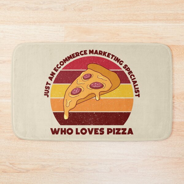 Item preview, Just an Ecommerce marketing specialist who loves pizza, dark text, funny food lovers Ecommerce marketing specialist, marketing department, humor, joke, meme, pizza lover, foodie worker designed and sold by SGS-.