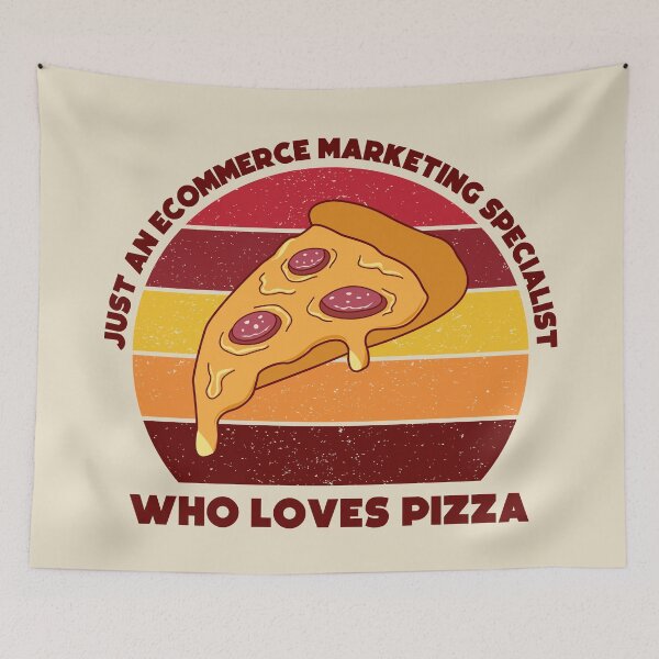 Item preview, Just an Ecommerce marketing specialist who loves pizza, dark text, funny food lovers Ecommerce marketing specialist, marketing department, humor, joke, meme, pizza lover, foodie worker designed and sold by SGS-.