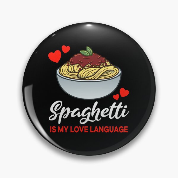 Item preview, Spaghetti Bolognese is my Love Language Funny designed and sold by jonmlam.
