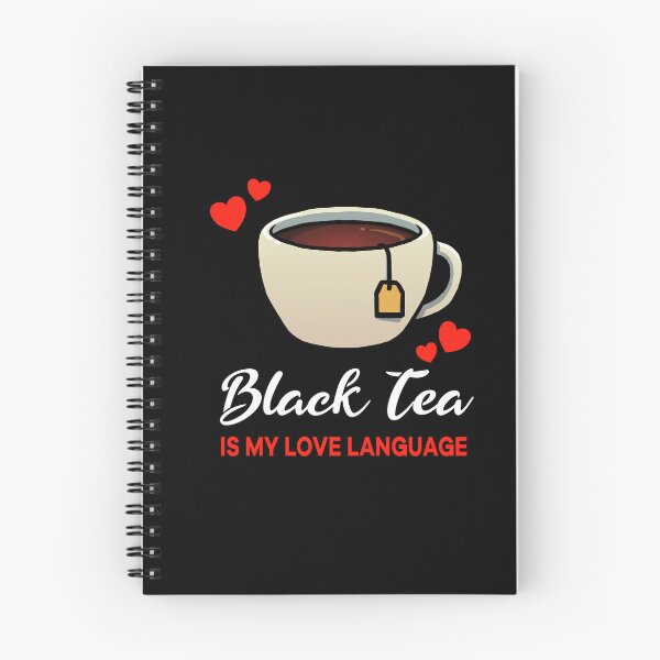 Item preview, Black Tea is my Love Language Funny designed and sold by jonmlam.