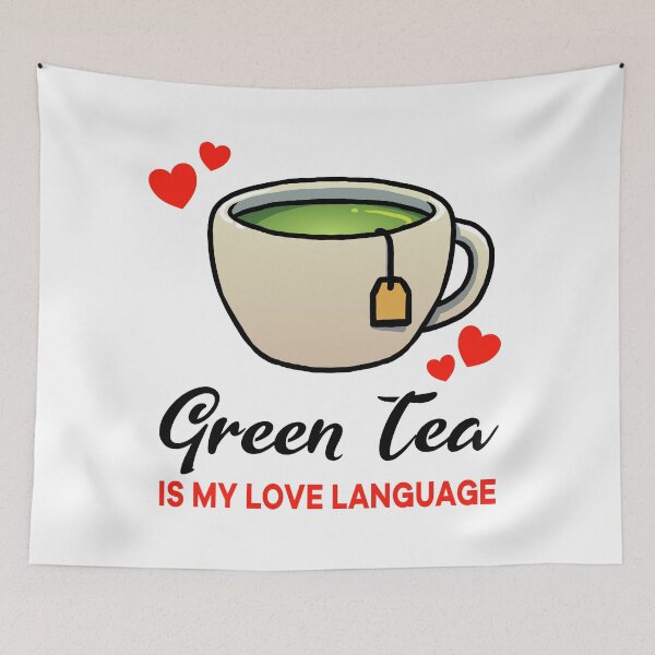 Item preview, Green Tea is my Love Language designed and sold by jonmlam.