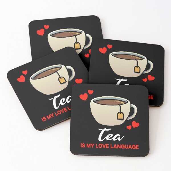 Item preview, Tea is my Love Language Funny designed and sold by jonmlam.