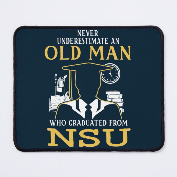 Item preview, Never Underestimate An Old Man Who Graduated From Northeastern State University   designed and sold by dreametan3.