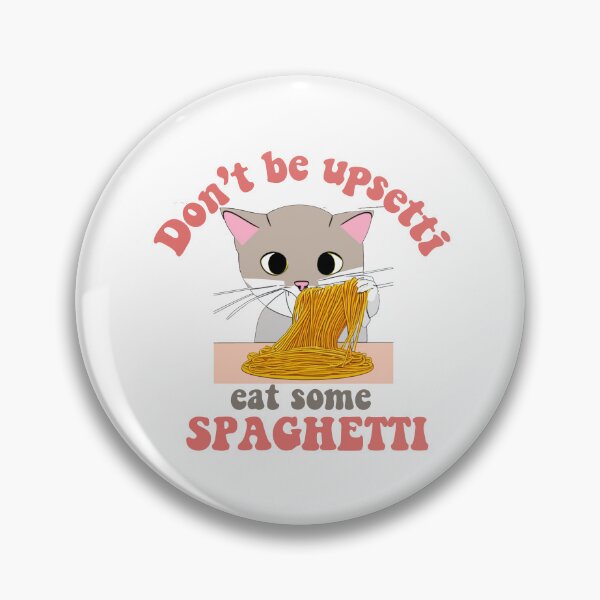 Item preview, "Don't Be Upsetti,  Eat Some Spaghetti" Cat Eating Spaghetti Funny Quotes designed and sold by Kodexstore.