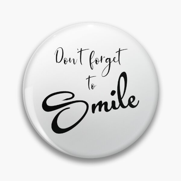 Item preview, Don't forget to smile designed and sold by Radixbarny.